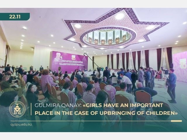 Gulmira Qanay: «Girls have an important place in the case of upbringing of children»