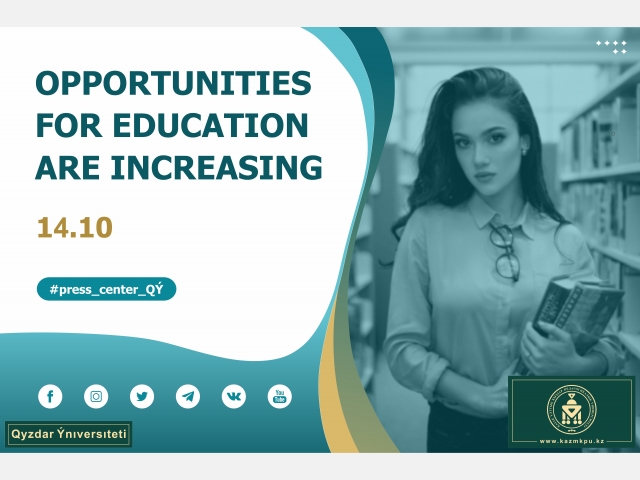 Opportunities for education are increasing