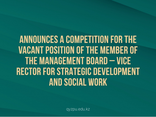 Announces a competition for the vacant position of the member of the Management Board – Vice Rector for Strategic Development and Social Work.